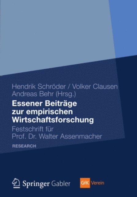 Andreas Behr, Volker Clausen, Hendrik Schroder - Essener Beiträge zur empirischen Wirtschaftsforschung, E-bok