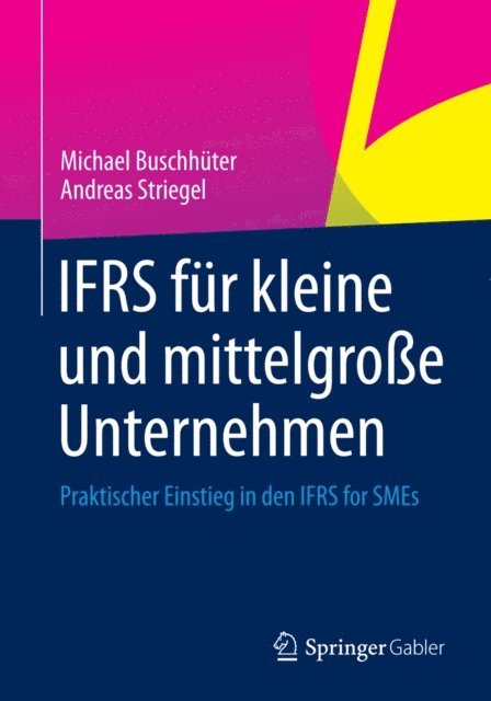 Andreas Striegel, Michael Buschhuter - IFRS für kleine und mittelgroße Unternehmen, E-bok