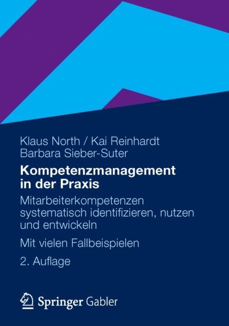 Barbara Sieber-Suter, Kai Reinhardt, Klaus North - Kompetenzmanagement in der Praxis, E-bok