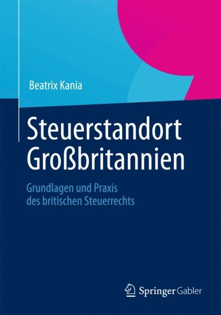 Beatrix Kania, Hans-Peter Raible - Steuerstandort Großbritannien, E-bok
