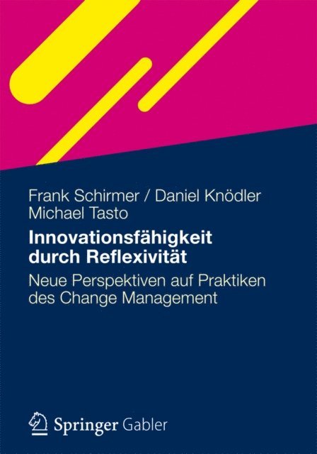 Michael Tasto, Daniel Knodler, Frank Schirmer - Innovationsfähigkeit durch Reflexivität, E-bok
