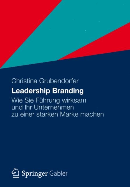 Christina Grubendorfer - Leadership Branding, E-bok