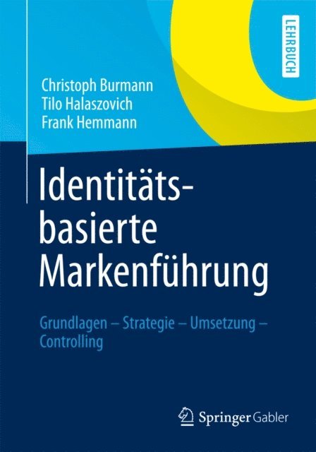 Frank Hemmann, Tilo Halaszovich, Christoph Burmann - Identitätsbasierte Markenführung, E-bok