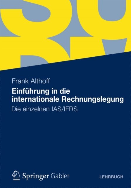 Frank Althoff - Einführung in die internationale Rechnungslegung, E-bok