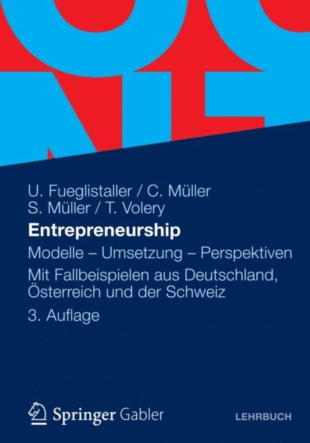 Thierry Volery, Susan Muller, Christoph Muller, Urs Fueglistaller - Entrepreneurship, E-bok