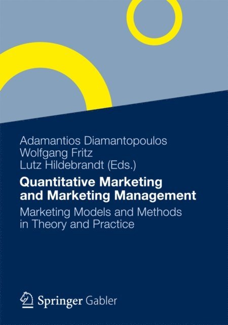 Lutz Hildebrandt, Wolfgang Fritz, Adamantios Diamantopoulos - Quantitative Marketing and Marketing Management, E-bok