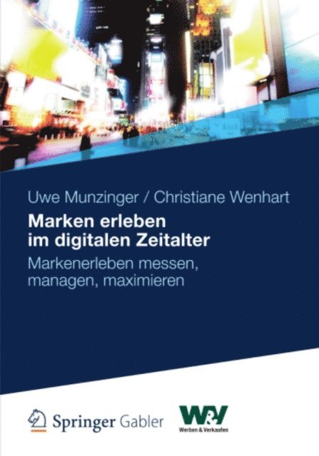 Christiane Wenhart, Uwe Munzinger - Marken erleben im digitalen Zeitalter, E-bok