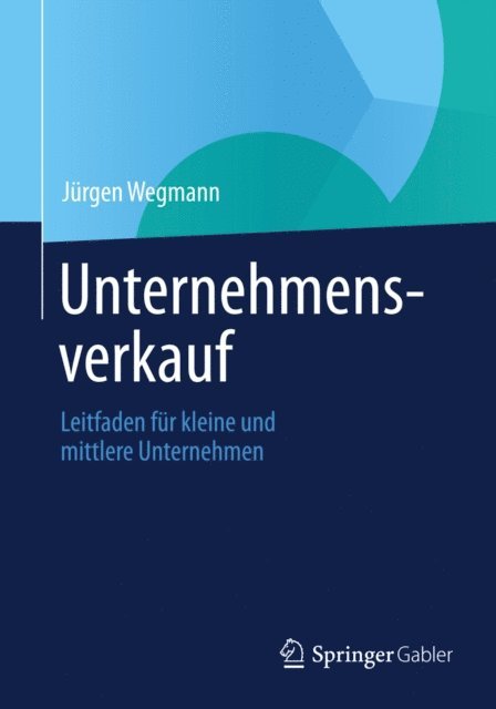 Jurgen Wegmann - Unternehmensverkauf, E-bok