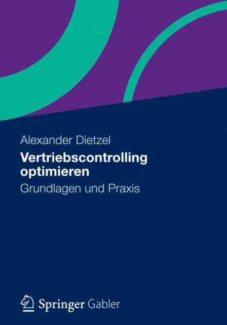 Alexander Dietzel - Vertriebscontrolling optimieren, E-bok