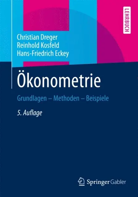 Hans-Friedrich Eckey, Reinhold Kosfeld, Christian Dreger - Ökonometrie, E-bok. Tillgänglighet: Lägg i varukorg