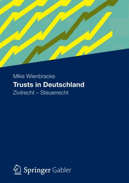 Mike Wienbracke - Trusts in Deutschland, E-bok