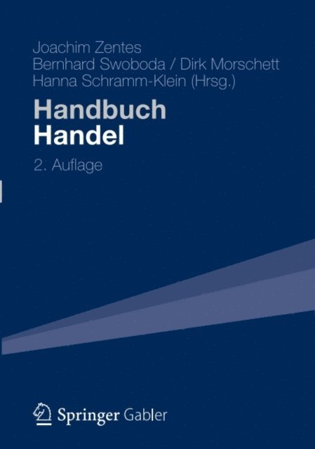 Hanna Schramm-Klein, Dirk Morschett, Bernhard Swoboda, Joachim Zentes - Handbuch Handel, E-bok