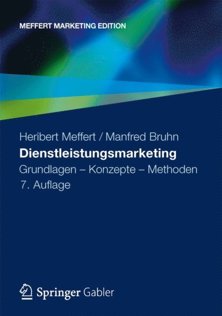 Manfred Bruhn, Heribert Meffert - Dienstleistungsmarketing, E-bok