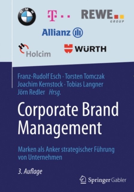 Jorn Redler, Tobias Langner, Joachim Kernstock, Torsten Tomczak, Franz-Rudolf Esch - Corporate Brand Management, E-bok