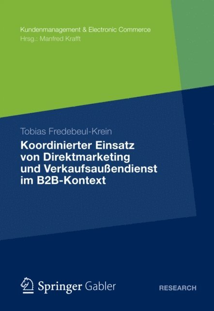 Tobias Fredebeul-Krein - Koordinierter Einsatz von Direktmarketing und Verkaufsaußendienst im B2B-Kontext, E-bok