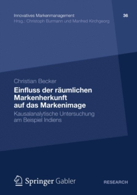 Christian Becker - Einfluss der räumlichen Markenherkunft auf das Markenimage, E-bok