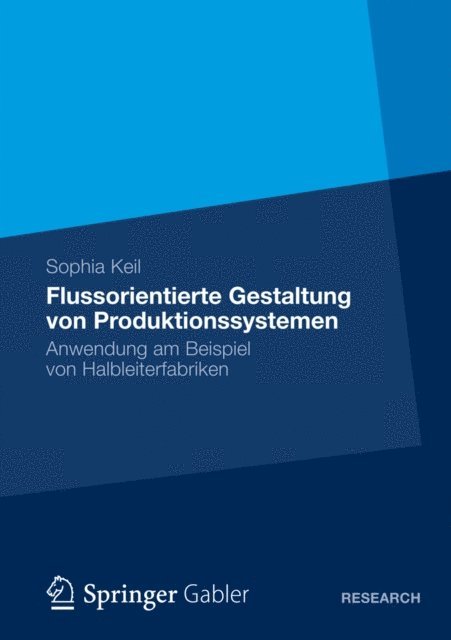 Sophia Keil - Flussorientierte Gestaltung von Produktionssystemen, E-bok