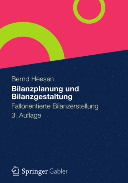 Bernd Heesen - Bilanzplanung und Bilanzgestaltung, E-bok