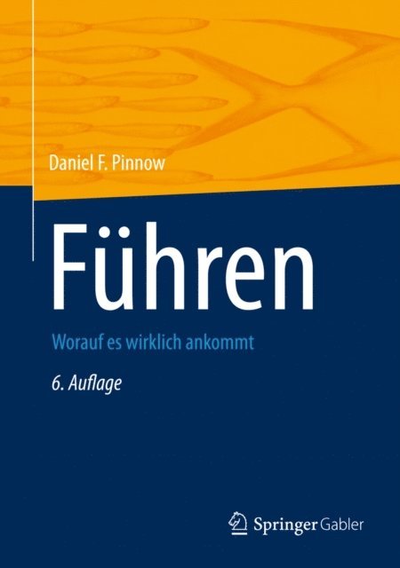 Daniel F. Pinnow - Führen, E-bok