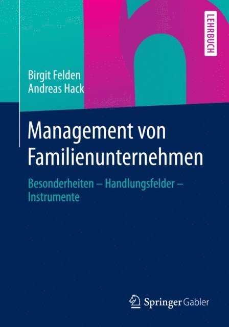 Andreas Hack, Birgit Felden - Management von Familienunternehmen, E-bok