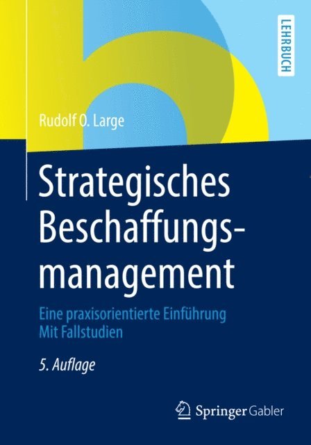 Rudolf O. Large - Strategisches Beschaffungsmanagement, E-bok