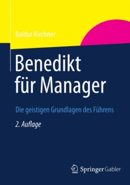 Baldur Kirchner - Benedikt für Manager, E-bok
