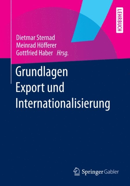 Gottfried Haber, Meinrad Hofferer, Dietmar Sternad - Grundlagen Export und Internationalisierung, E-bok