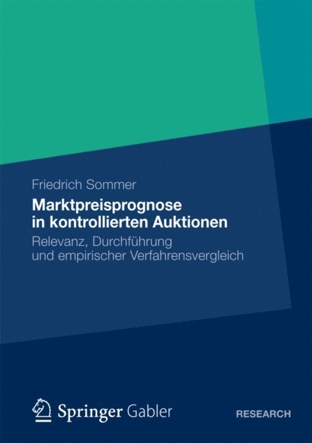Friedrich Sommer - Marktpreisprognose in kontrollierten Auktionen, E-bok