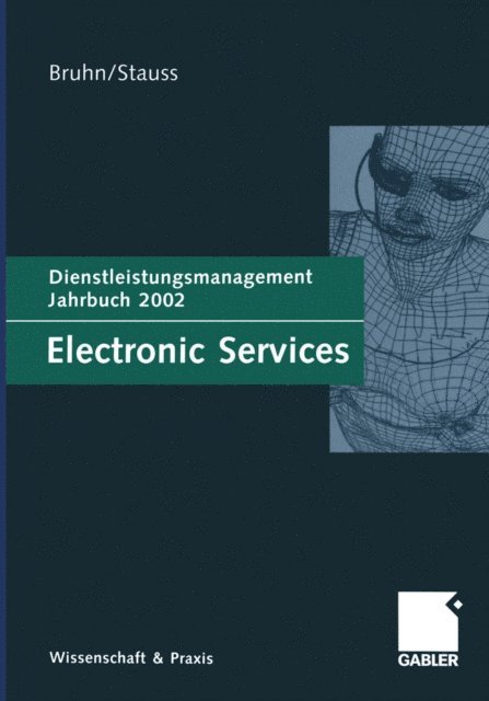 Bernd Stauss, Manfred Bruhn - Electronic Services, E-bok