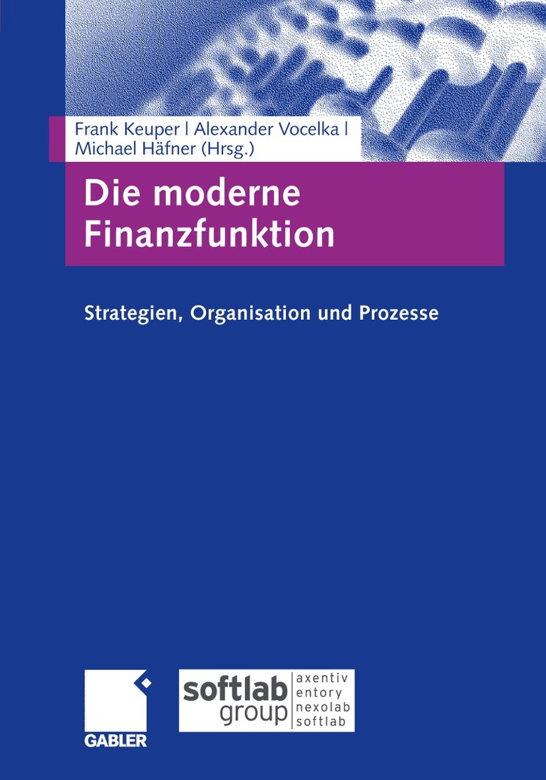 Frank Keuper, Alexander Vocelka, Michael Häfner - Die moderne Finanzfunktion, Häftad