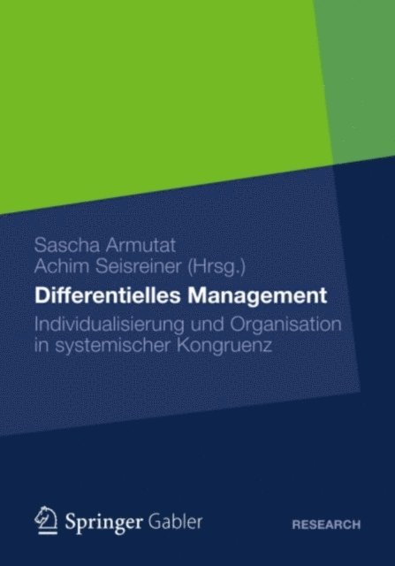 Achim Seisreiner, Sascha Armutat - Differentielles Management, E-bok