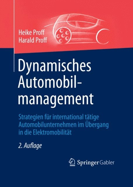 Harald Proff, Heike Proff - Dynamisches Automobilmanagement, E-bok