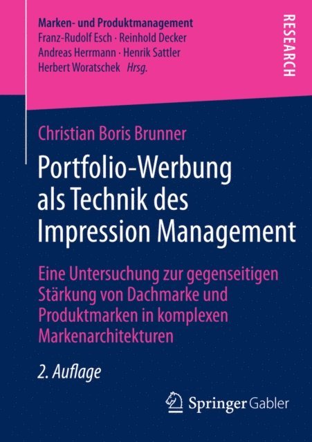Christian Boris Brunner - Portfolio-Werbung als Technik des Impression Management, E-bok
