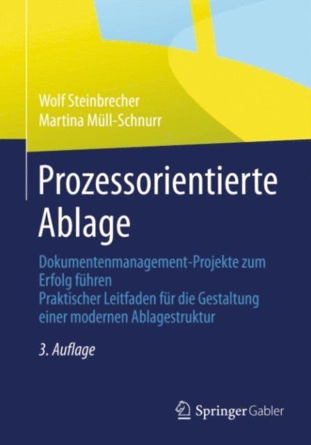 Martina Mull-Schnurr, Wolf Steinbrecher - Prozessorientierte Ablage, E-bok
