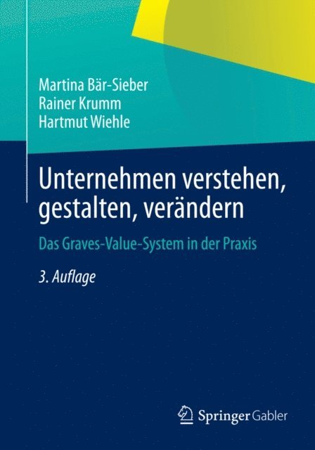 Hartmut Wiehle, Rainer Krumm, Martina Bar-Sieber - Unternehmen verstehen, gestalten, verändern, E-bok