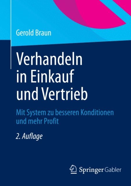 Gerold Braun - Verhandeln in Einkauf und Vertrieb, E-bok