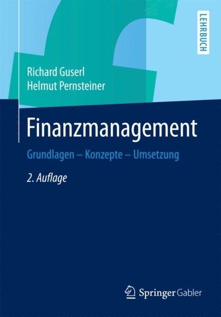 Helmut Pernsteiner, Richard Guserl - Finanzmanagement, E-bok