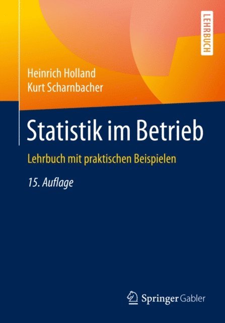 Kurt Scharnbacher, Heinrich Holland - Statistik im Betrieb, E-bok