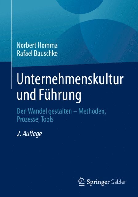 Rafael Bauschke, Norbert Homma - Unternehmenskultur und Führung, E-bok