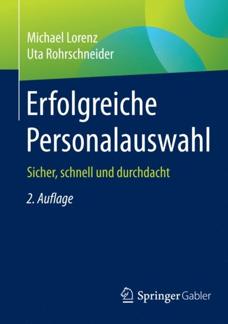 Uta Rohrschneider, Michael Lorenz - Erfolgreiche Personalauswahl, E-bok