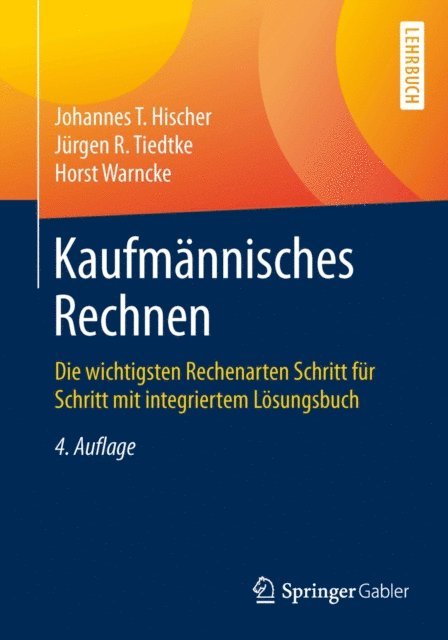 Horst Warncke, Jurgen Tiedtke, Johannes Hischer - Kaufmännisches Rechnen, E-bok. Tillgänglighet: Lägg i varukorg