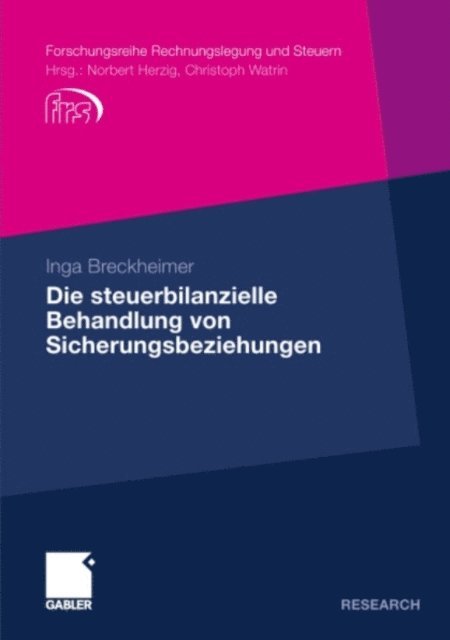 Inga Breckheimer - Die steuerbilanzielle Behandlung von Sicherungsbeziehungen, E-bok