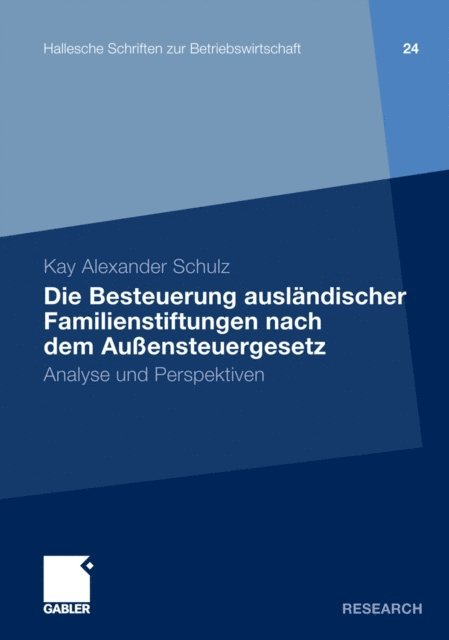 Kay Alexander Schulz - Die Besteuerung ausländischer Familienstiftungen nach dem Außensteuergesetz, E-bok