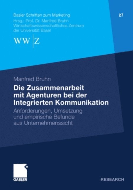 Manfred Bruhn - Die Zusammenarbeit mit Agenturen bei der Integrierten Kommunikation, E-bok