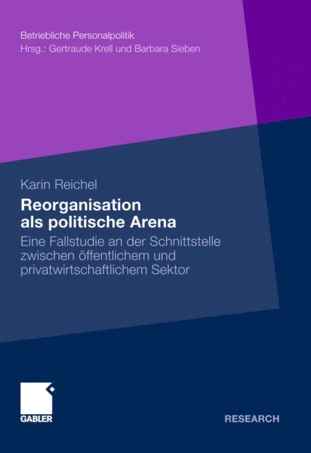 Karin Reichel - Reorganisation als politische Arena, E-bok