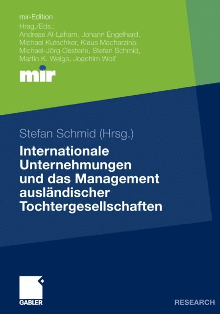 Stefan Schmid - Internationale Unternehmungen und das Management ausländischer Tochtergesellschaften, E-bok