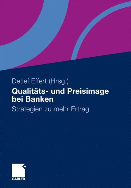 Detlef Effert - Qualitäts- und Preisimage bei Banken, E-bok