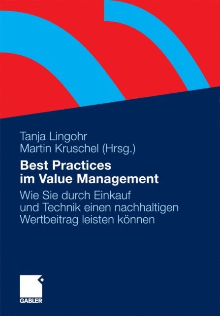 Martin Kruschel, Tanja Lingohr - Best Practices im Value Management, E-bok