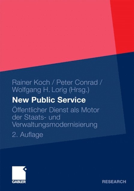 Wolfgang H. Lorig, Peter Conrad, Rainer Koch - New Public Service, E-bok