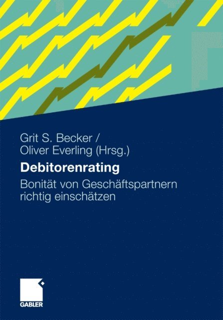 Oliver Everling, Grit S. Becker - Debitorenrating, E-bok